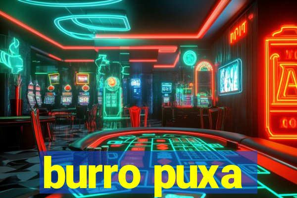 burro puxa